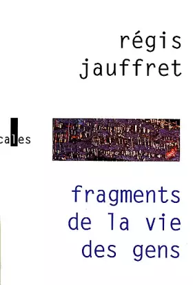 Couverture du produit · Fragments de la vie des gens
