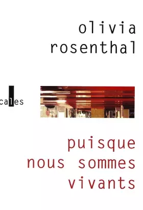 Couverture du produit · Puisque nous sommes vivants