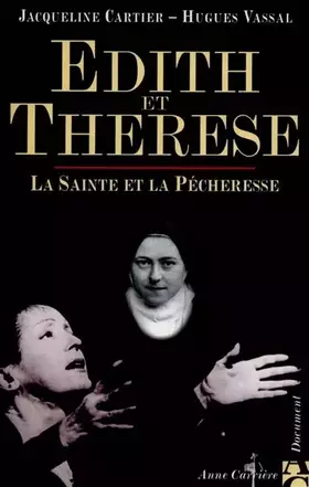 Couverture du produit · Edith et Thérèse : La Sainte et la Pécheresse