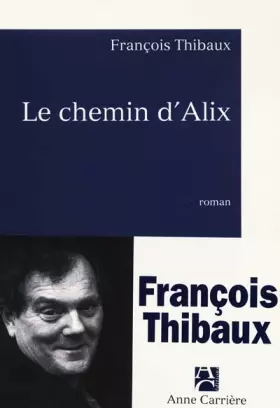 Couverture du produit · Le chemin d'Alix
