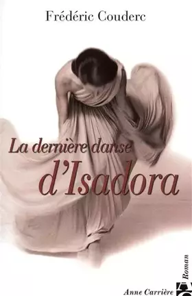 Couverture du produit · La dernière danse d'Isadora