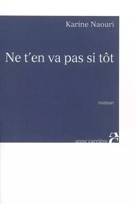Couverture du produit · Ne t'en va pas si tôt