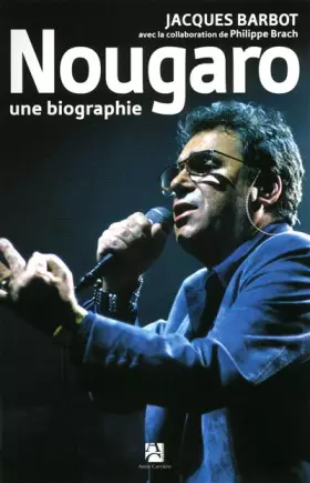 Couverture du produit · Nougaro : Une biographie