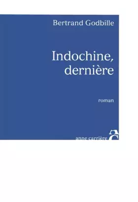 Couverture du produit · Indochine, dernière