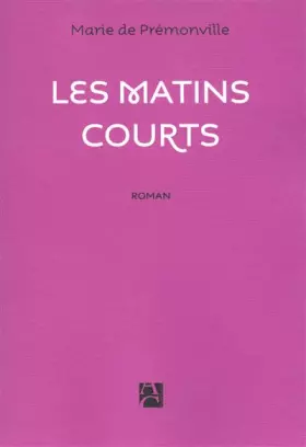 Couverture du produit · Les matins courts