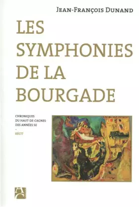 Couverture du produit · Les symphonies de la bourgade