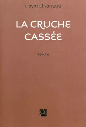Couverture du produit · La cruche cassée