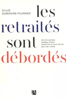Couverture du produit · Les Retraites Sont Debordes