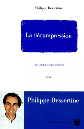 Couverture du produit · La décompression : (Des solutions après le krach)