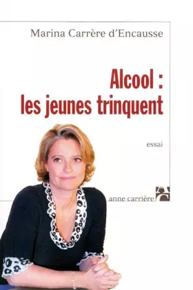 Couverture du produit · ALCOOL: LES JEUNES TRINQUENT