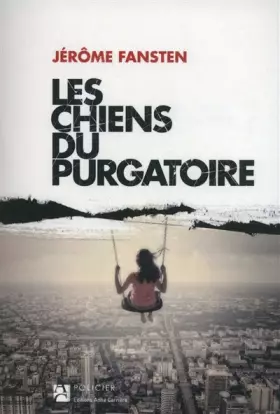 Couverture du produit · Les chiens du purgatoire