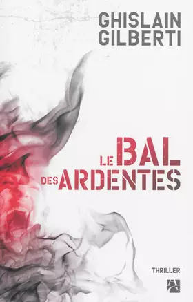 Couverture du produit · Le bal des ardentes