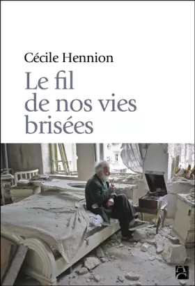 Couverture du produit · Le fil de nos vies brisées