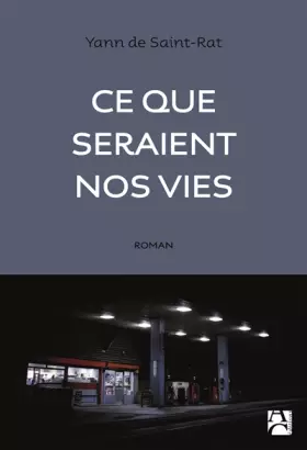 Couverture du produit · Ce que seraient nos vies