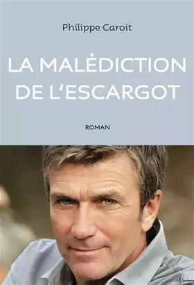 Couverture du produit · La malédiction de l'escargot