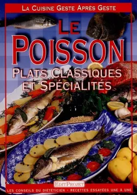 Couverture du produit · La Cuisine geste après geste : Le Poisson