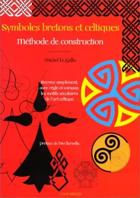 Couverture du produit · Symboles bretons et celtiques : Méthode de construction