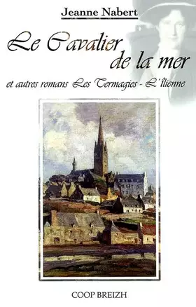 Couverture du produit · Cavalier de la Mer  et Autres Romans