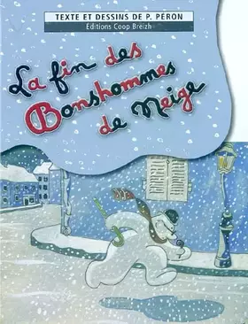 Couverture du produit · La fin des Bonshommes de Neige