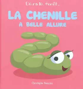 Couverture du produit · La chenille a belle allure