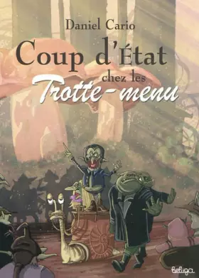 Couverture du produit · Coup d'état chez les Trotte-menu