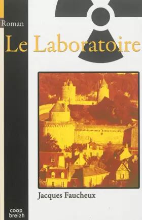 Couverture du produit · Le Laboratoire. Roman.