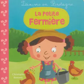 Couverture du produit · Une petite fermière !