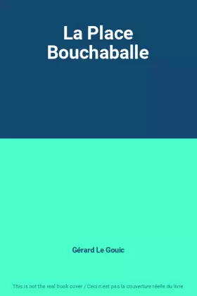Couverture du produit · La Place Bouchaballe