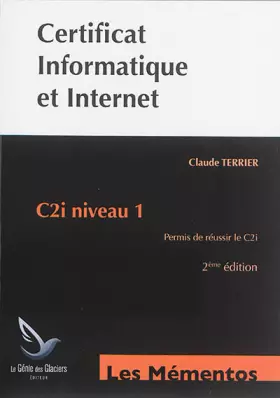 Couverture du produit · Certificat Informatique et Internet : C2i niveau 1