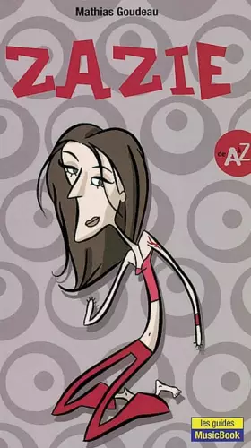Couverture du produit · Zazie de A à Z