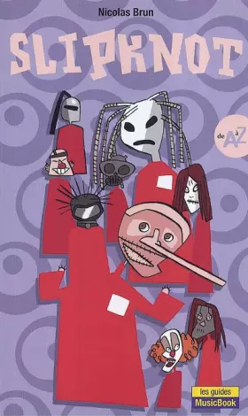 Couverture du produit · Slipknot de A à Z