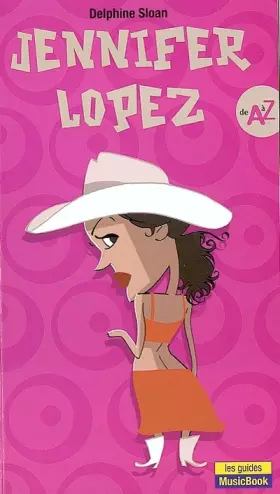 Couverture du produit · Jennifer Lopez de A à Z