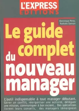Couverture du produit · Le guide complet du nouveau manager