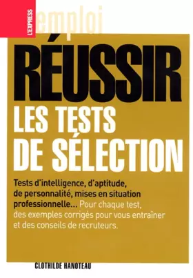 Couverture du produit · REUSSIR LES TESTS DE SELECTION