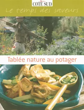 Couverture du produit · Tablée nature au potager le temps des saveurs