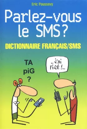 Couverture du produit · PARLEZ-VOUS LE SMS ?