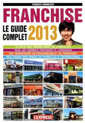 Couverture du produit · Le guide complet de la franchise 2013