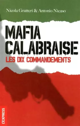 Couverture du produit · Mafia calabraise, les dix commandements