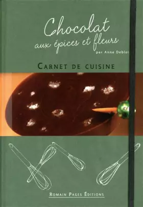 Couverture du produit · Chocolat aux épices et fleurs