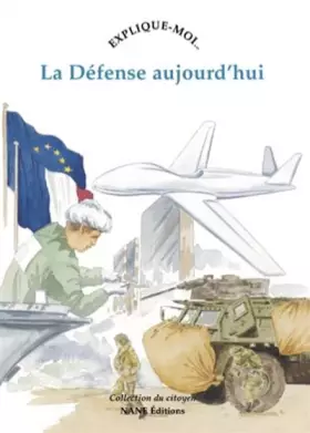 Couverture du produit · Raconte-moi... La Défense aujourd'hui