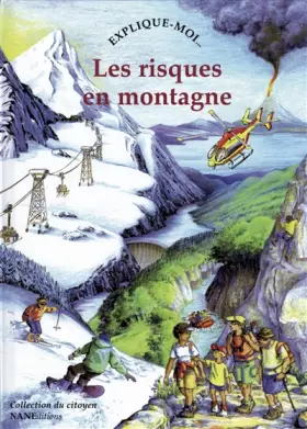 Couverture du produit · Explique-moi les risques en montagne