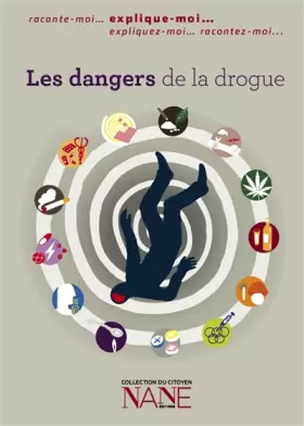 Couverture du produit · Les dangers de la drogue