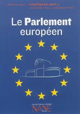 Couverture du produit · Expliquez-moi... Le Parlement européen