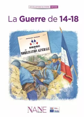 Couverture du produit · La Guerre de 14-18