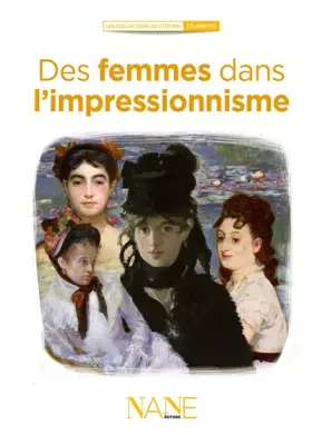 Couverture du produit · Des Femmes Dans l'Impressionnisme