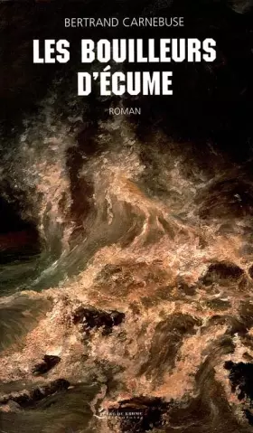 Couverture du produit · Les bouilleurs d'écume