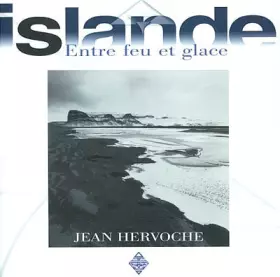 Couverture du produit · Islande : Entre feu et glace