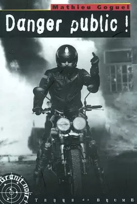 Couverture du produit · Danger public !