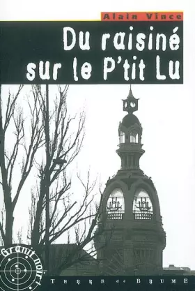 Couverture du produit · Du raisiné sur le P'tit Lu