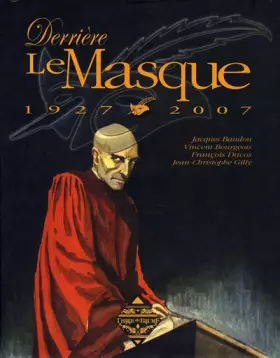 Couverture du produit · Derrière Le Masque : 1927-2007